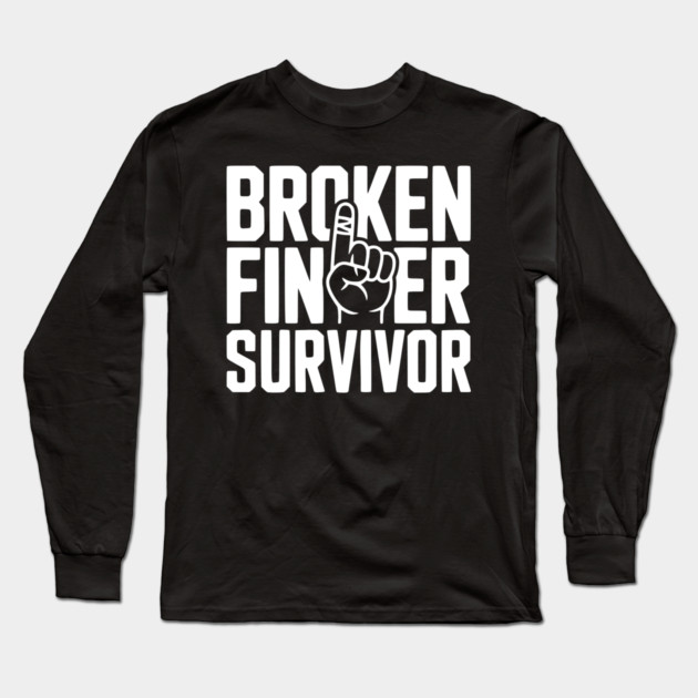 Broken Finger Survivor Long Sleeve T-Shirt by Frank Ring