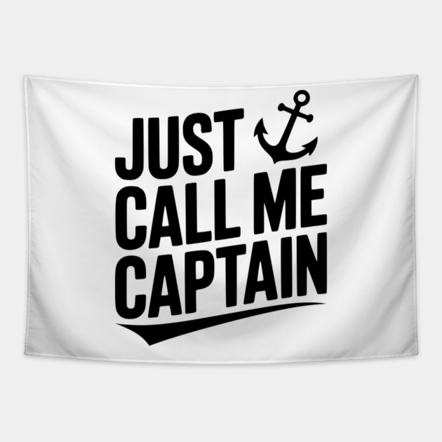 Just Call Me Captain Tapestry by Frank Ring
