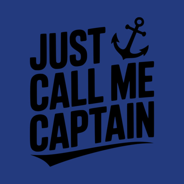Just Call Me Captain by Frank Ring