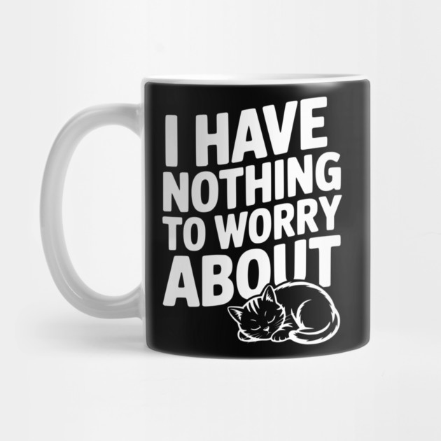 I Have Nothing to Worry About by Frank Ring