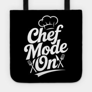 Chef Mode On Tote