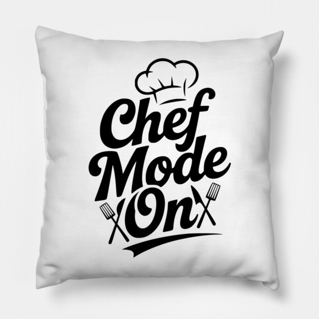 Chef Mode On Pillow by Frank Ring