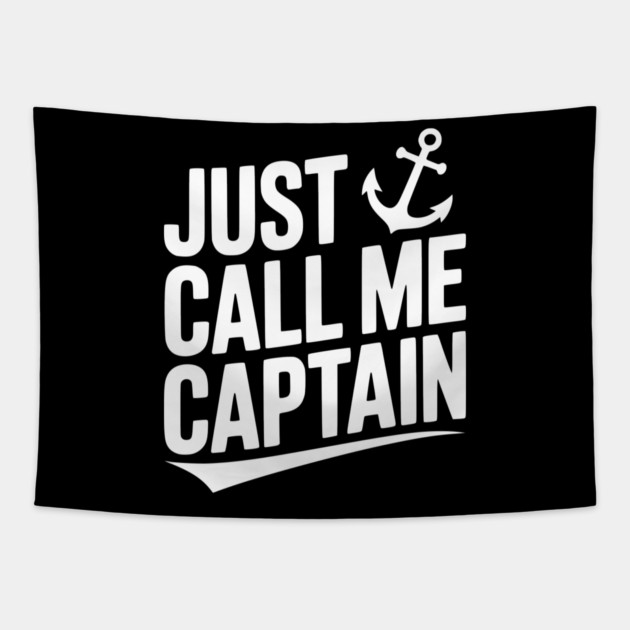 Just Call Me Captain Tapestry by Frank Ring