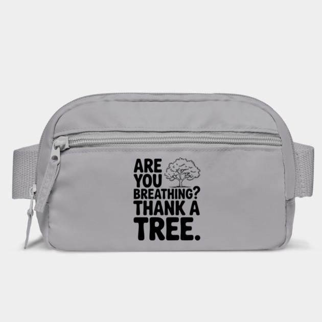 Are You Breathing? Thank a Tree. by Frank Ring