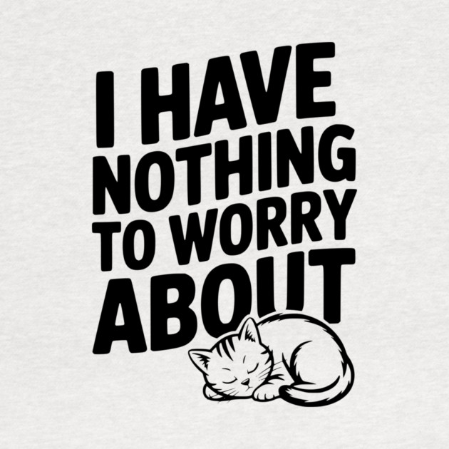 I Have Nothing to Worry About by Frank Ring