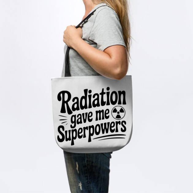 Radiation Gave Me Superpowers by Frank Ring