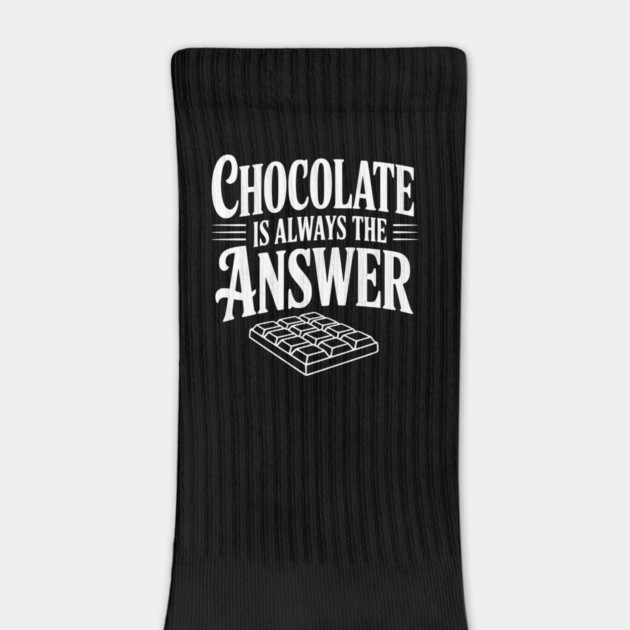 Chocolate Is Always the Answer by Frank Ring