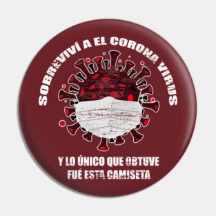 I survived Corona Virus Spanish version Pin