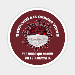I survived Corona Virus Spanish version Magnet