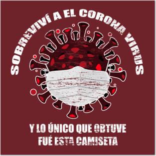 I survived Corona Virus Spanish version Posters and Art