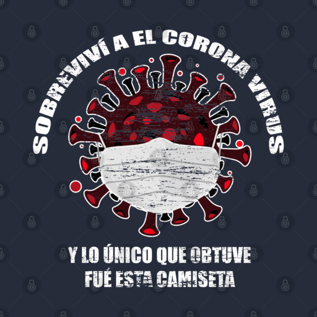 I survived Corona Virus Spanish version by creative