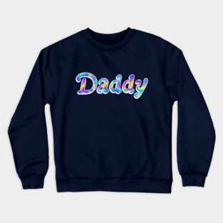 Daddy Crewneck Sweatshirt