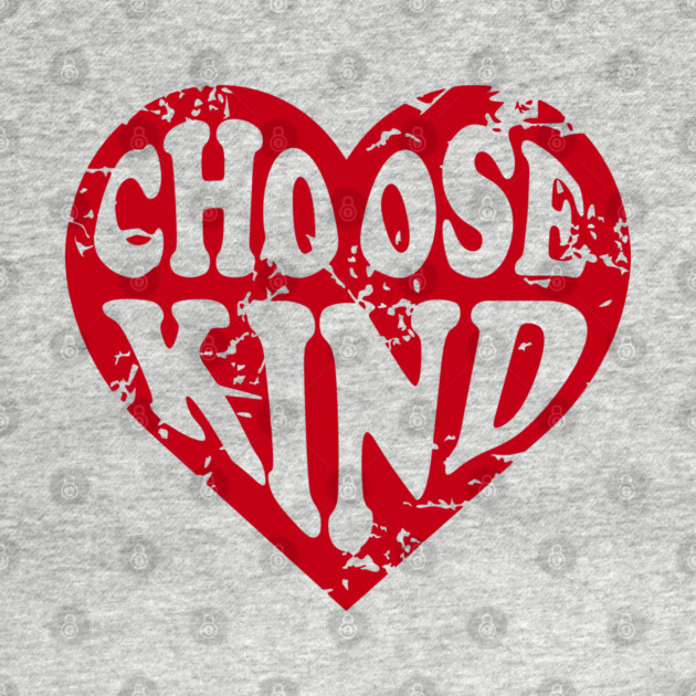 Choose Kind Uplifting Good Vibes by Anticorporati