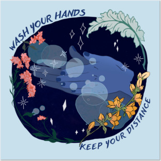Wash Your Hands and Keep Your Distance Posters and Art