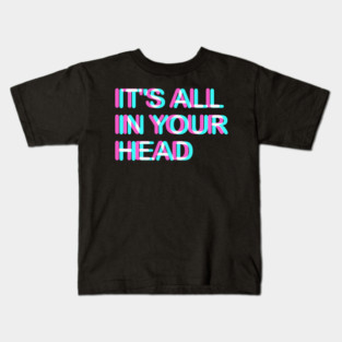 In Your Head Rave Techno Trippy EDM | Festival Hardcore Kids T-Shirt