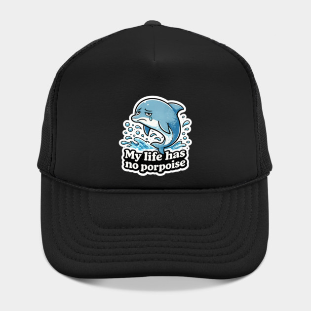 My Life Has No Porpoise – Funny Dolphin Pun Shirt by CrazyGirl