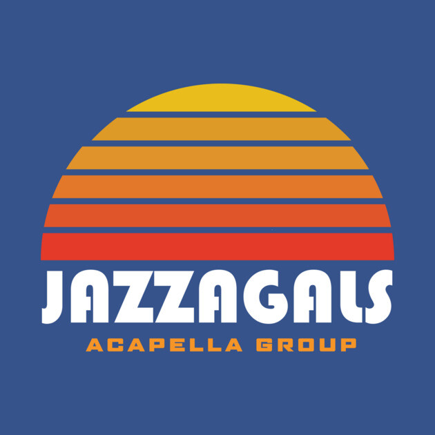 Jazzagals Acapella Group Schitts Creek by PodDesignShop