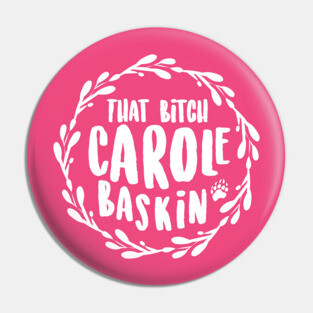 That B Carole (White) Pin