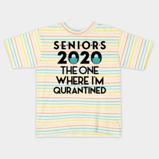 Senior 2020 The one Where They Were Quarantined Kids T-Shirt