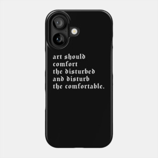 Art should Phone Case