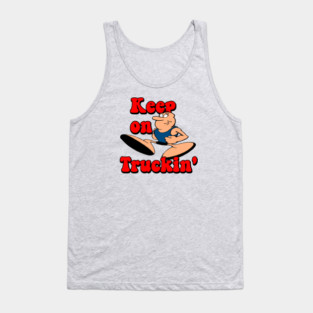 Keep On Truckin' Tank Top