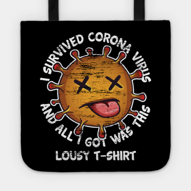 I survived Corona Virus Tote by creative