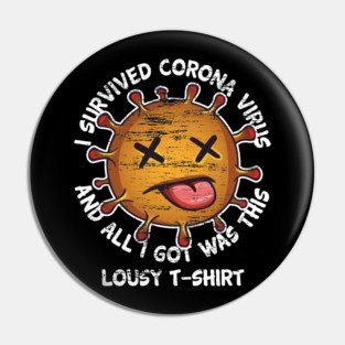 I survived Corona Virus Pin