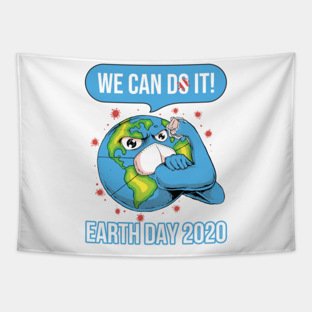 We can do it Earth Day 2020 Tapestry by creative