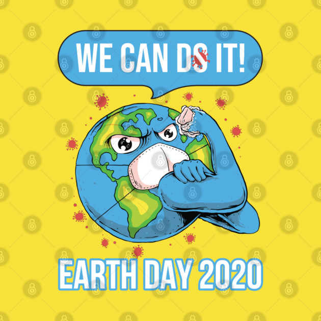 We can do it Earth Day 2020 by creative