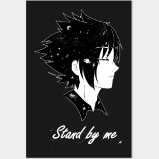 Stand by Noctis Posters and Art
