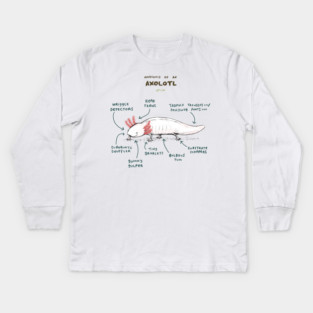 Anatomy of an Axolotl Kids Long Sleeve T-Shirt