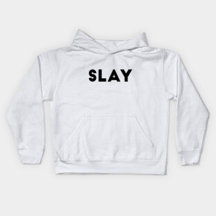 Slay Kids Hoodie