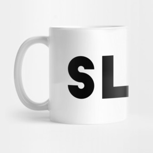 Slay Mug