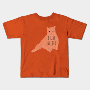 I Love My Fat Orange Cat Kids T-Shirt