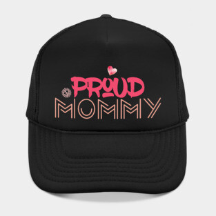 Proud Mommy Hat