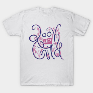 Look Up Child T-Shirt