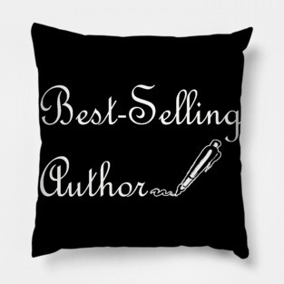 Best-Selling Author / Shirt / Tank Top / Hoodie / Writer Shirt / Author Gift / Funny Writer Shirt / Novelist Shirt / Gift For Writer Pillow