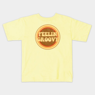 Feeling groovy! Kids T-Shirt