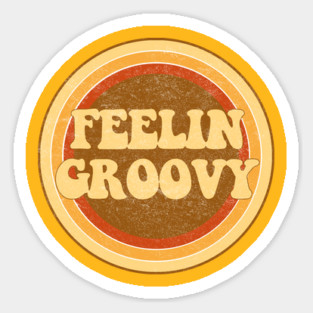 Feeling groovy! Sticker