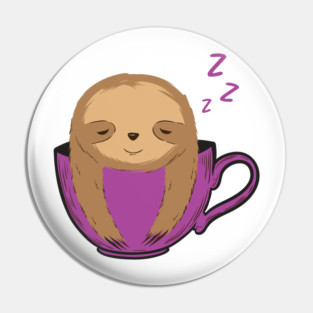 Sloth Sleeping in a Cup Funny Pin