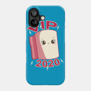 Toilet Paper Roll VIP 2020 Funny Kawaii Phone Case