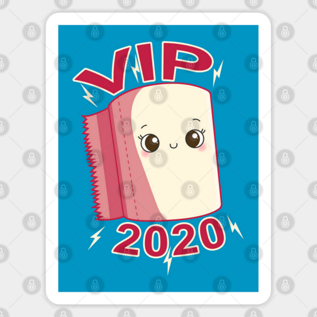 Toilet Paper Roll VIP 2020 Funny Kawaii Sticker by creative