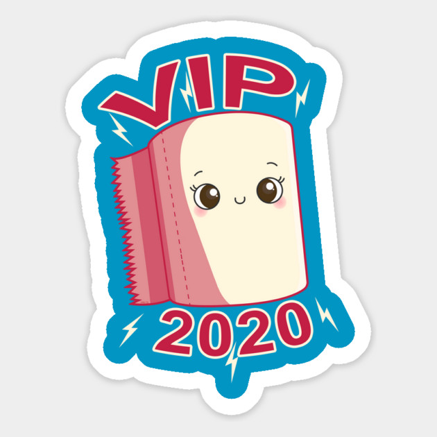 Toilet Paper Roll VIP 2020 Funny Kawaii Magnet by creative