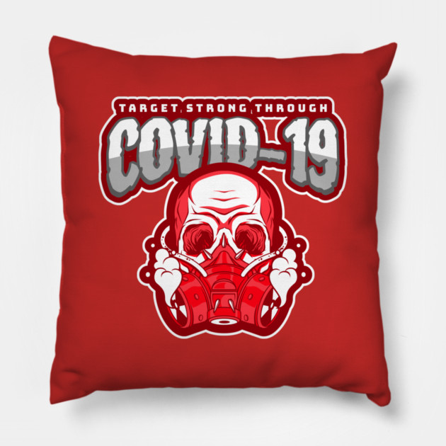Strong Through Covid-19 Essential Employee Pillow by belownormal