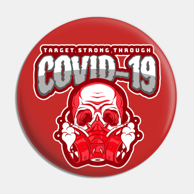 Strong Through Covid-19 Essential Employee Pin by belownormal