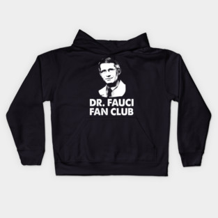 Dr Fauci fan club Kids Hoodie
