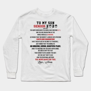 To My Son Senior 2020 Long Sleeve T-Shirt