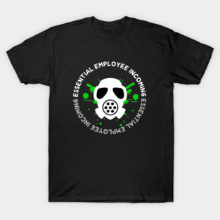 Essential Employee Meme T-Shirt