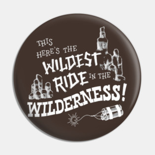 Wildest Ride Pin