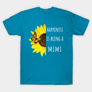 Happiness is Being a Mimi T-Shirt